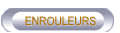 ENROULEURS